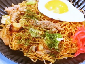 【あさイチ】目玉焼きのっけ　ソース焼きそばのレシピ・きじまりゅうた・みんな！ゴハンだよ