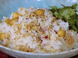 【きょうの料理】ツナとひよこ豆の炊き込みご飯のレシピ・みないきぬこ