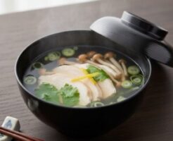 トリセツショーのレシピ・鶏むね肉のお吸い物