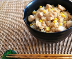 きょうの料理のレシピ・焼きとうもろこしと鶏むねの炊き込みご飯
